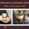 Cách Làm Cà Phê Muối Ngon Tại Nhà Đơn Giản Nhất